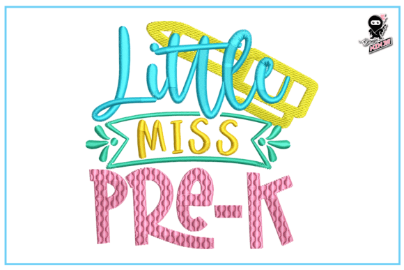 Little Miss Pre-K School Embroidery Review