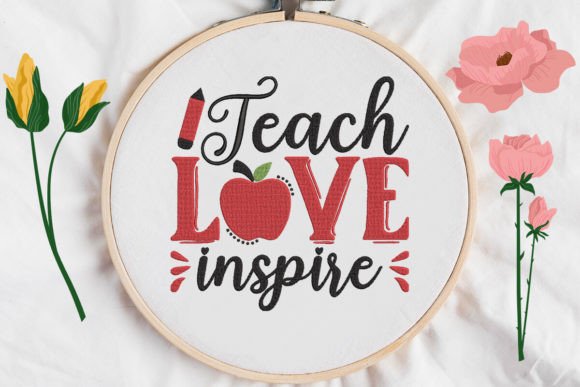 Teach, Love, Inspire, Teacher Embroidery Review