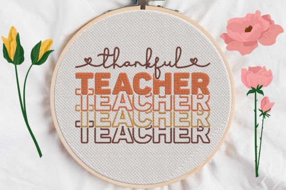 Thankful Teacher Embroidery Review