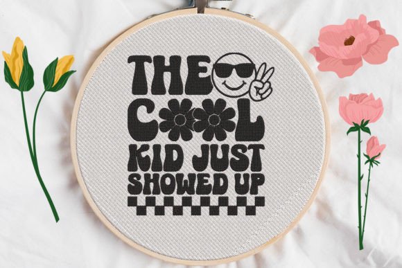 The Cool Kid, Just Showed Up Embroidery Review